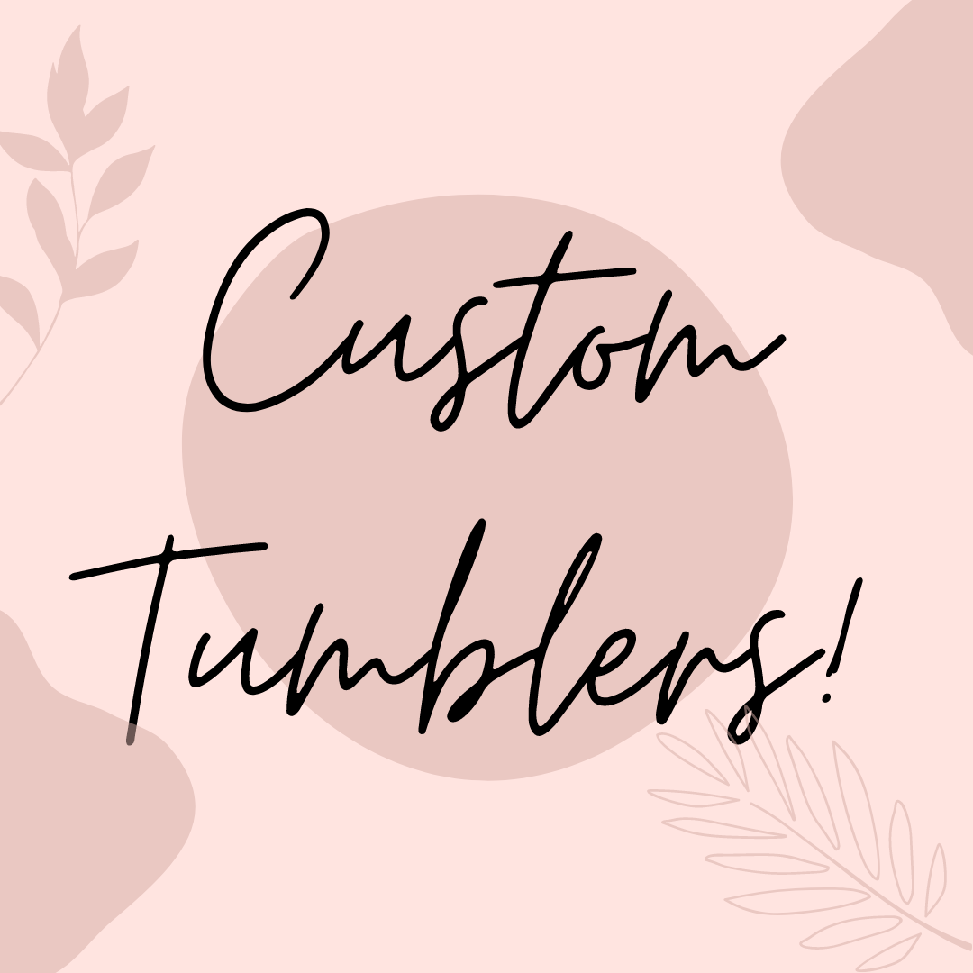 Customize a Tumbler